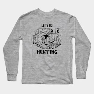 Let's Go Hunting Bigfoot! Long Sleeve T-Shirt